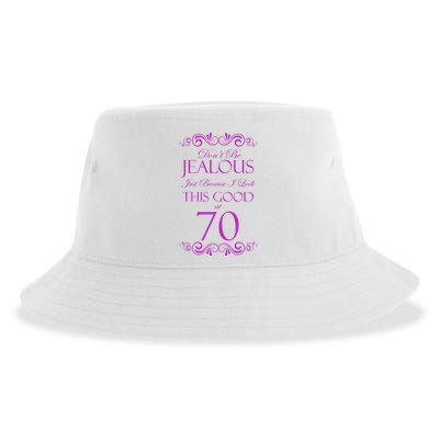 70th Birthday: Don't Be Jealous Just Because I Look This Good At 70 Sustainable Bucket Hat