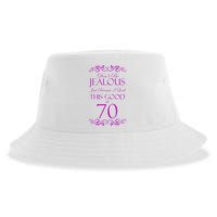 70th Birthday: Don't Be Jealous Just Because I Look This Good At 70 Sustainable Bucket Hat