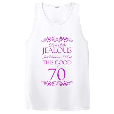 70th Birthday: Don't Be Jealous Just Because I Look This Good At 70 PosiCharge Competitor Tank