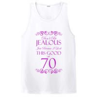 70th Birthday: Don't Be Jealous Just Because I Look This Good At 70 PosiCharge Competitor Tank
