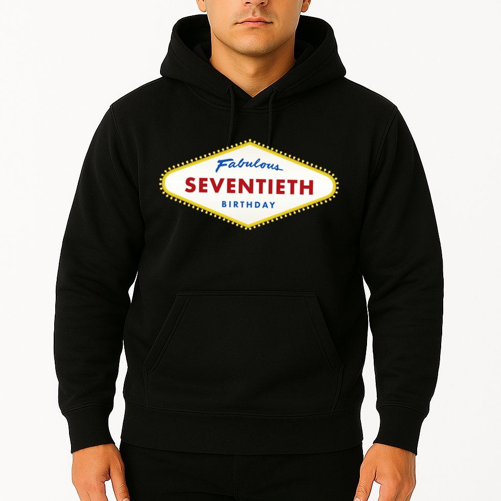 70th Birthday Las Vegas Fabulous Seventieth Hoodie