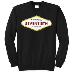 70th Birthday Las Vegas Fabulous Seventieth Sweatshirt