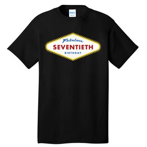 70th Birthday Las Vegas Fabulous Seventieth Tall T-Shirt