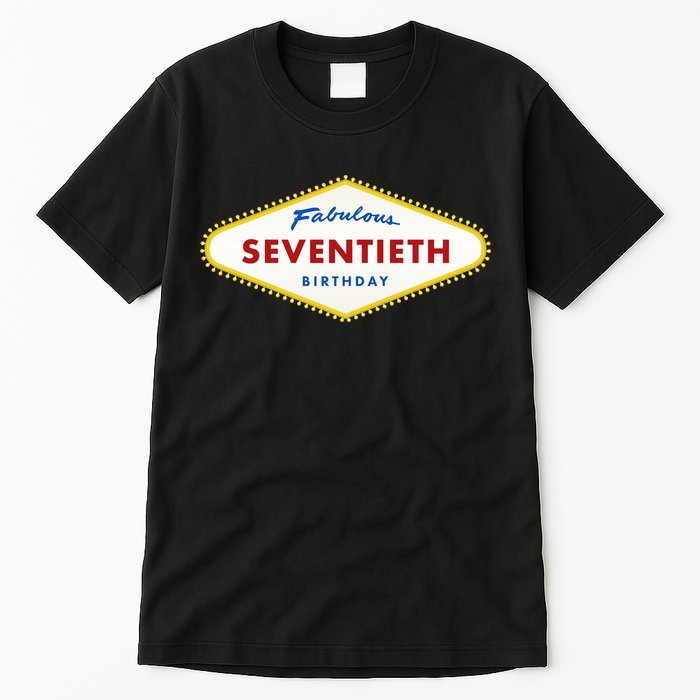 70th Birthday Las Vegas Fabulous Seventieth Tall T-Shirt