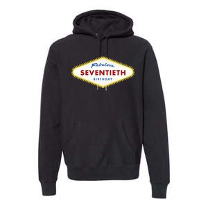 70th Birthday Las Vegas Fabulous Seventieth Premium Hoodie