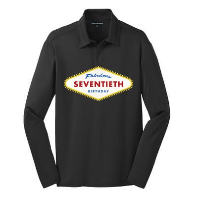 70th Birthday Las Vegas Fabulous Seventieth Silk Touch Performance Long Sleeve Polo