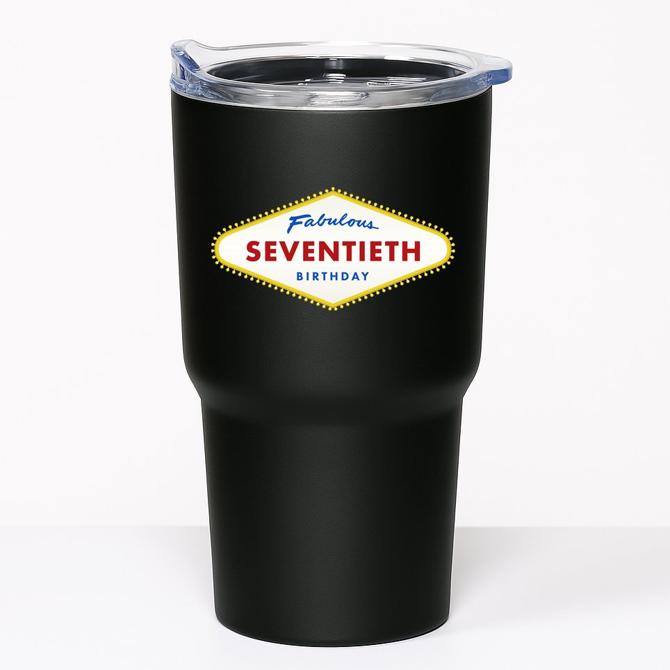 70th Birthday Las Vegas Fabulous Seventieth Tumbler
