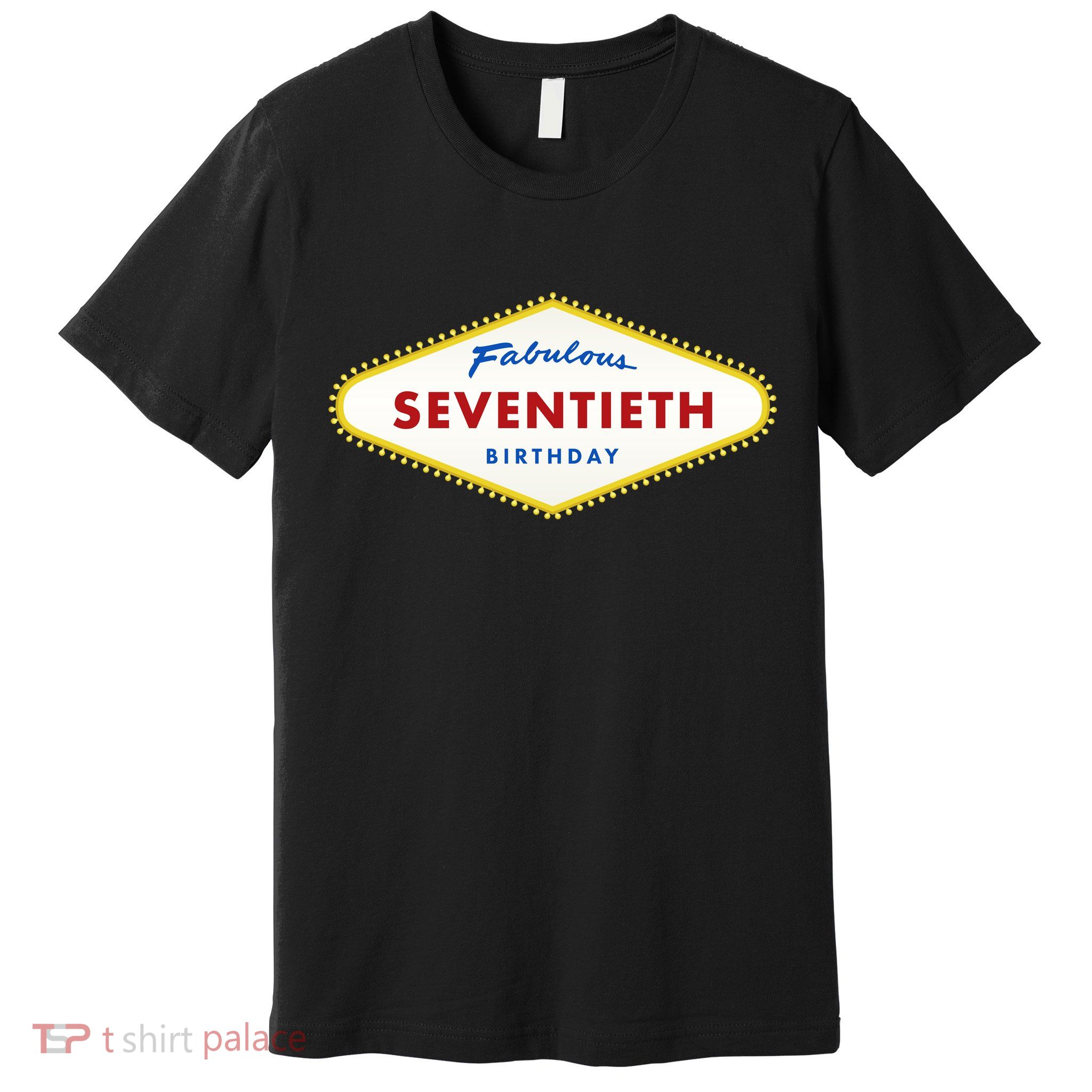 70th Birthday Las Vegas Fabulous Seventieth Premium T-Shirt
