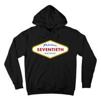 70th Birthday Las Vegas Fabulous Seventieth Tall Hoodie