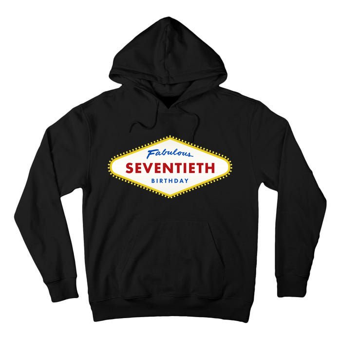 70th Birthday Las Vegas Fabulous Seventieth Tall Hoodie