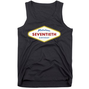 70th Birthday Las Vegas Fabulous Seventieth Tank Top