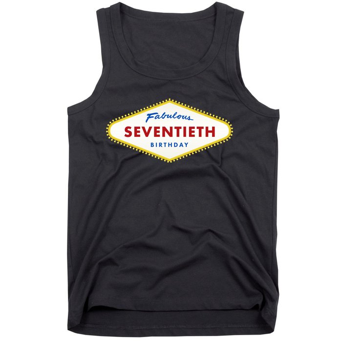 70th Birthday Las Vegas Fabulous Seventieth Tank Top