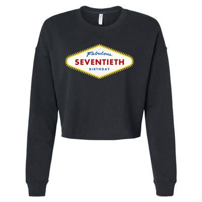 70th Birthday Las Vegas Fabulous Seventieth Cropped Pullover Crew