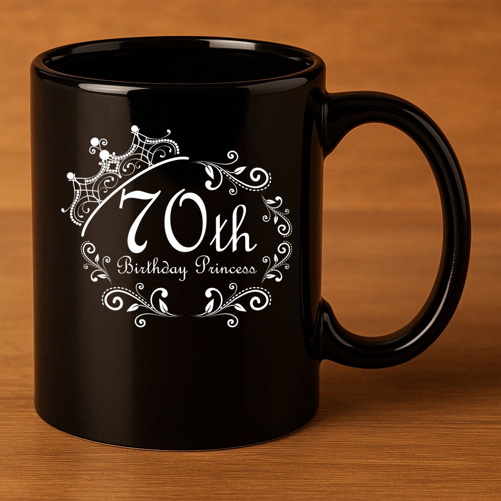 70th Birthday Princess 11oz C Handle Ceramic Mug