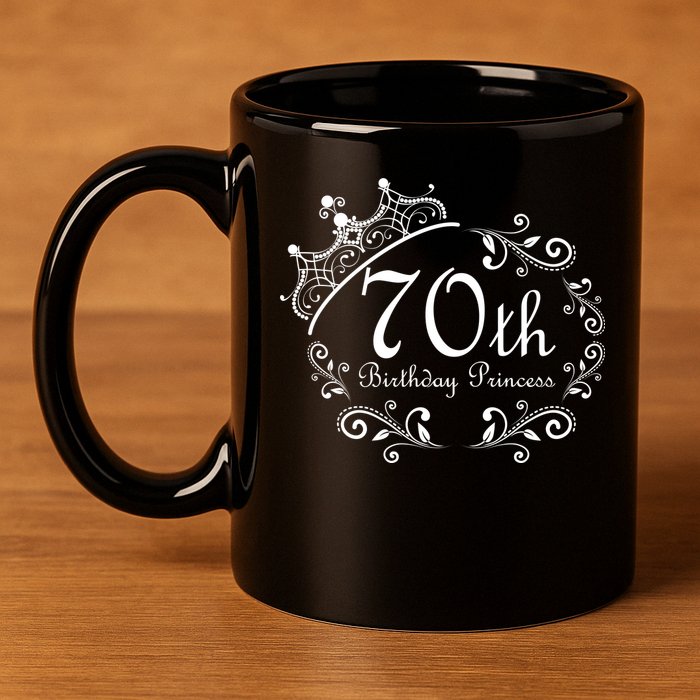 70th Birthday Princess 11oz C Handle Ceramic Mug