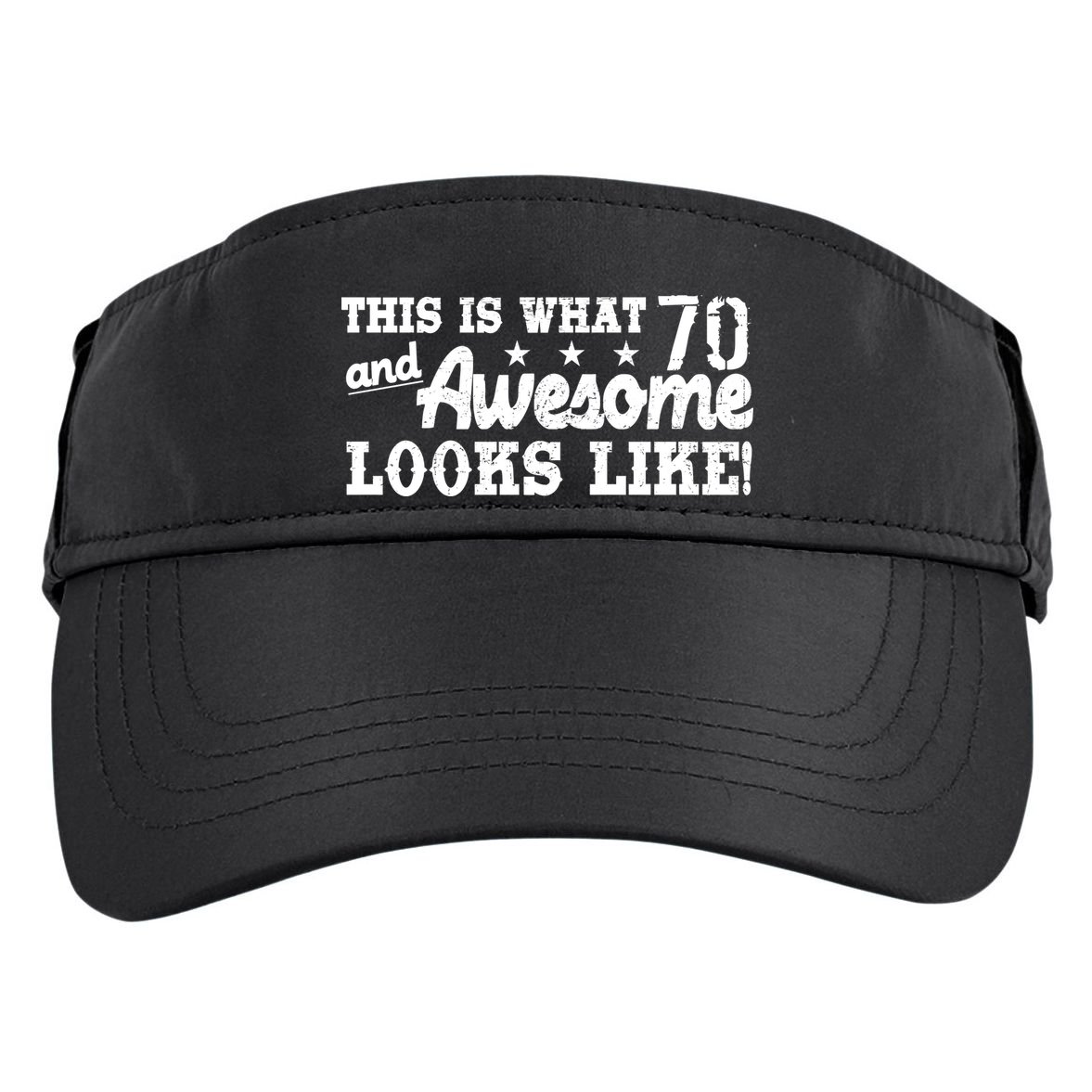 70th Birthday This Is What Awesome Looks Like  Adult Drive Performance Visor