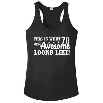 70th Birthday This Is What Awesome Looks Like  Ladies PosiCharge Competitor Racerback Tank