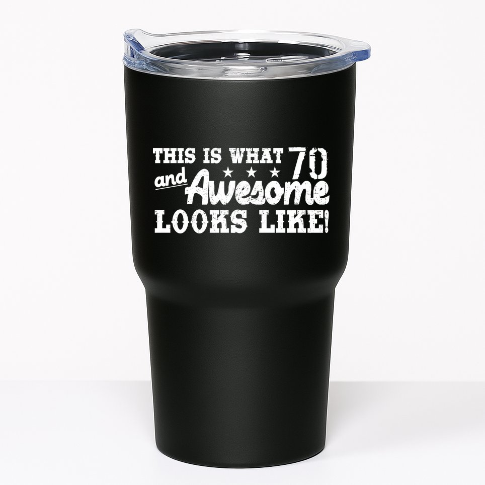 70th Birthday This Is What Awesome Looks Like  Tumbler