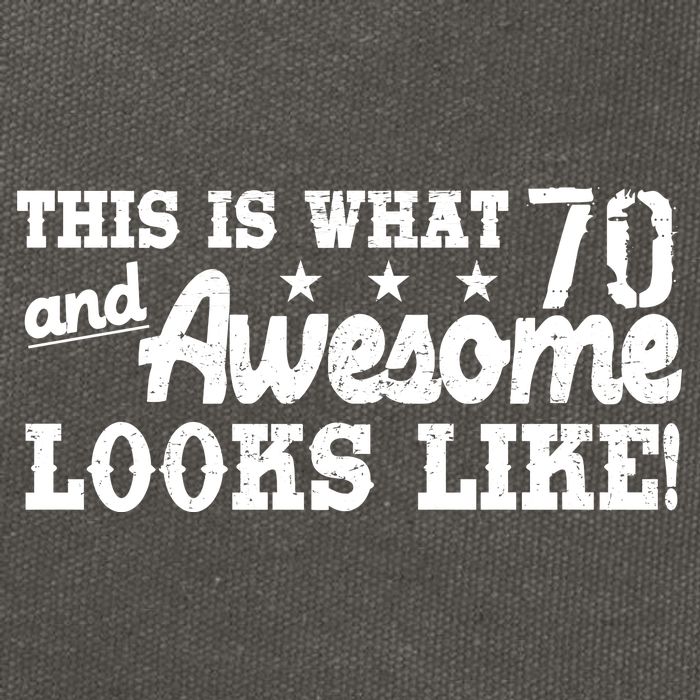 70th Birthday This Is What Awesome Looks Like  Cotton Canvas Backpack