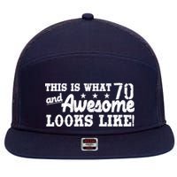 70th Birthday This Is What Awesome Looks Like  7 Panel Mesh Trucker Snapback Hat