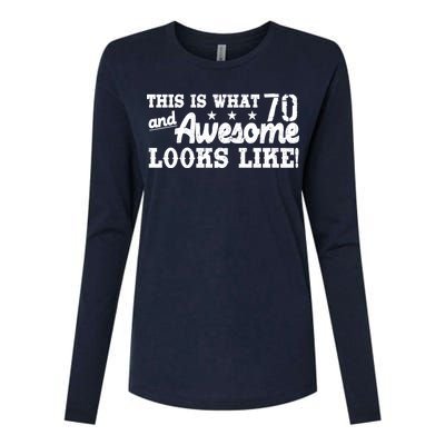 70th Birthday This Is What Awesome Looks Like  Womens Cotton Relaxed Long Sleeve T-Shirt