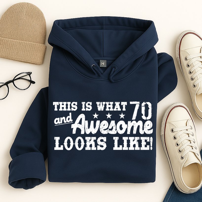 70th Birthday This Is What Awesome Looks Like  Hoodie