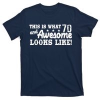 70th Birthday This Is What Awesome Looks Like  T-Shirt