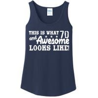 70th Birthday This Is What Awesome Looks Like  Ladies Essential Tank