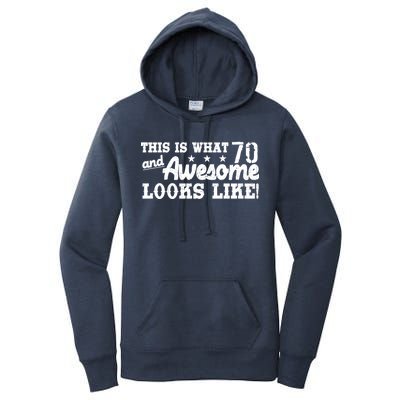 70th Birthday This Is What Awesome Looks Like  Women's Pullover Hoodie