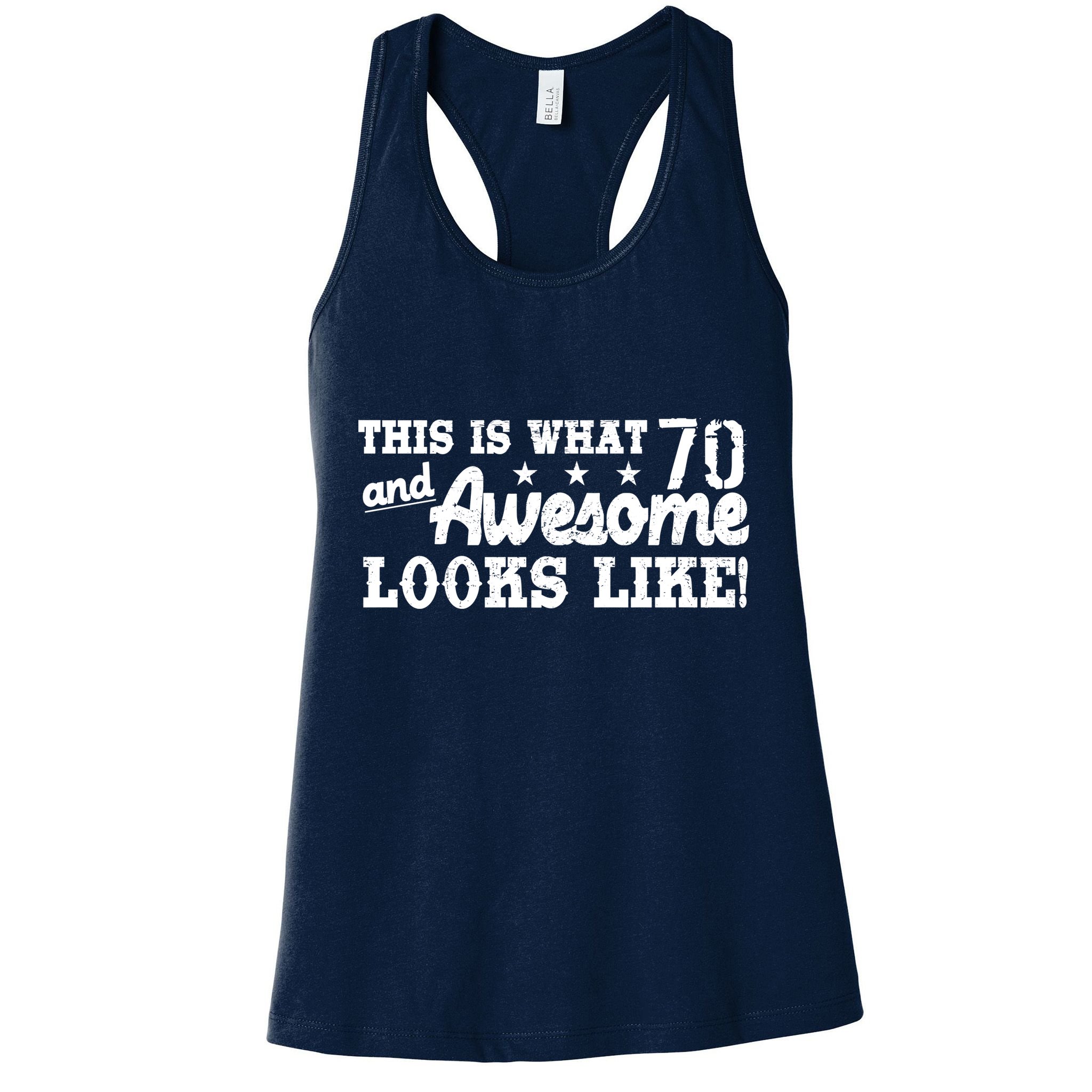 70th Birthday This Is What Awesome Looks Like  Womens Tank Top