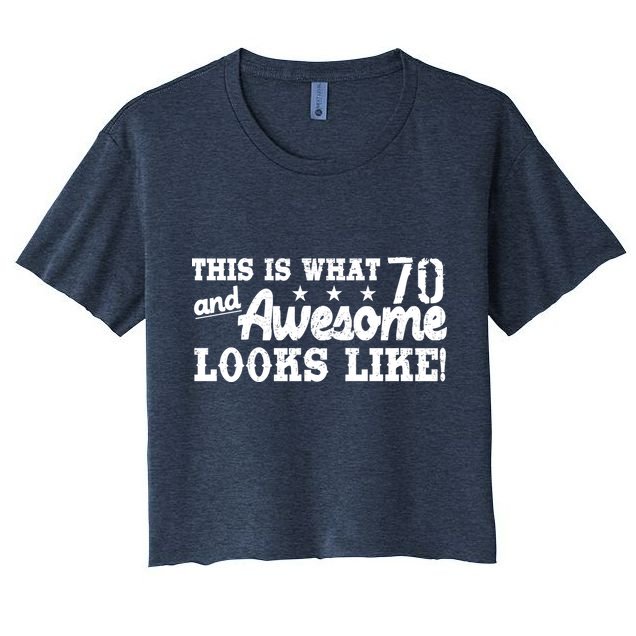 70th Birthday This Is What Awesome Looks Like  Crop Top