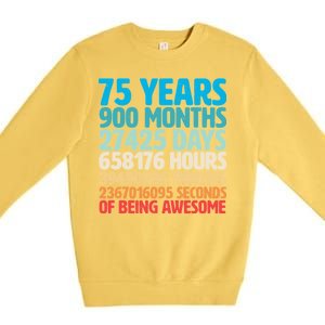 75 Years Of Being Awesome Birthday Time Breakdown Premium Crewneck Sweatshirt