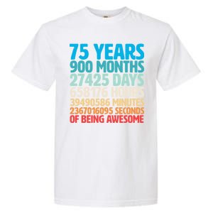 75 Years Of Being Awesome Birthday Time Breakdown Garment-Dyed Heavyweight T-Shirt