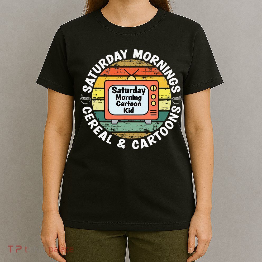 70s 80s 90s Retro Saturday Mornings Cereal And Cartoons T-Shirt
