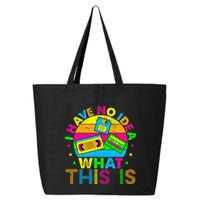 70s 80s 90s Outfit I Have No Idea 25L Jumbo Tote