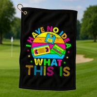 70s 80s 90s Outfit I Have No Idea Golf Towel