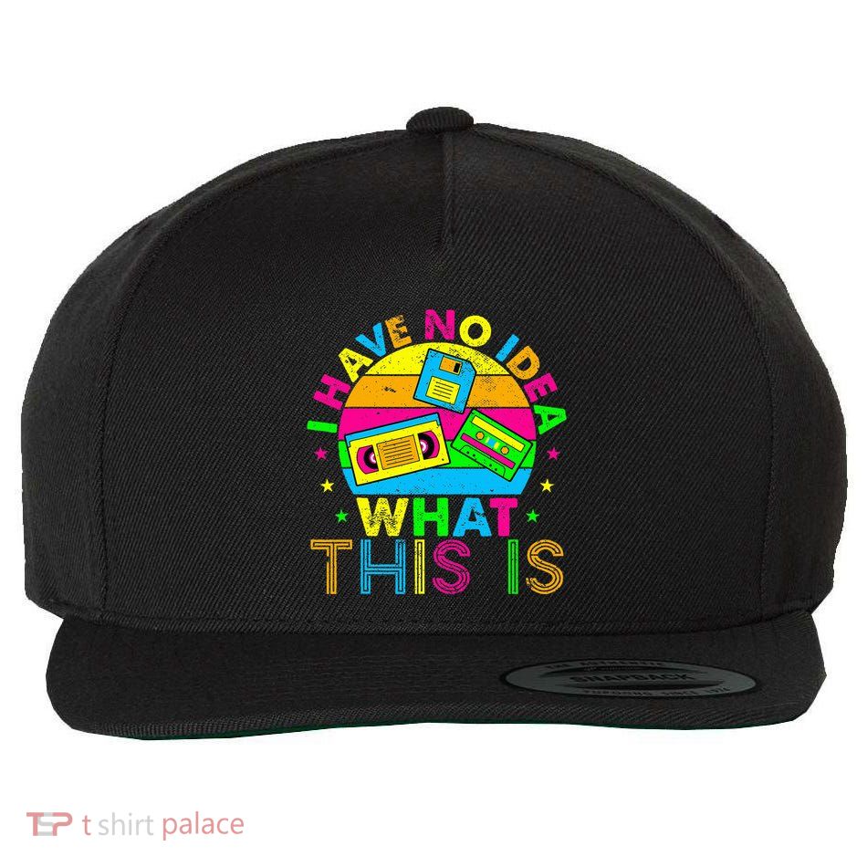 70s 80s 90s Outfit I Have No Idea Wool Snapback Cap