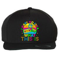70s 80s 90s Outfit I Have No Idea Wool Snapback Cap