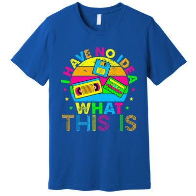 70s 80s 90s Outfit I Have No Idea Premium T-Shirt