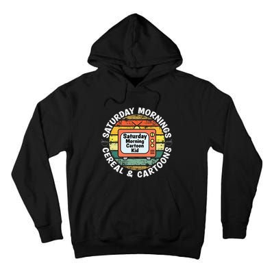 70s 80s 90s Retro Saturday Mornings Cereal And Cartoons Tall Hoodie