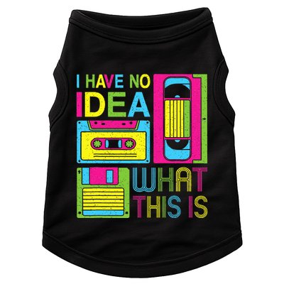 70s 80s 90s Outfit I Have No Idea What This Is Doggie Tank