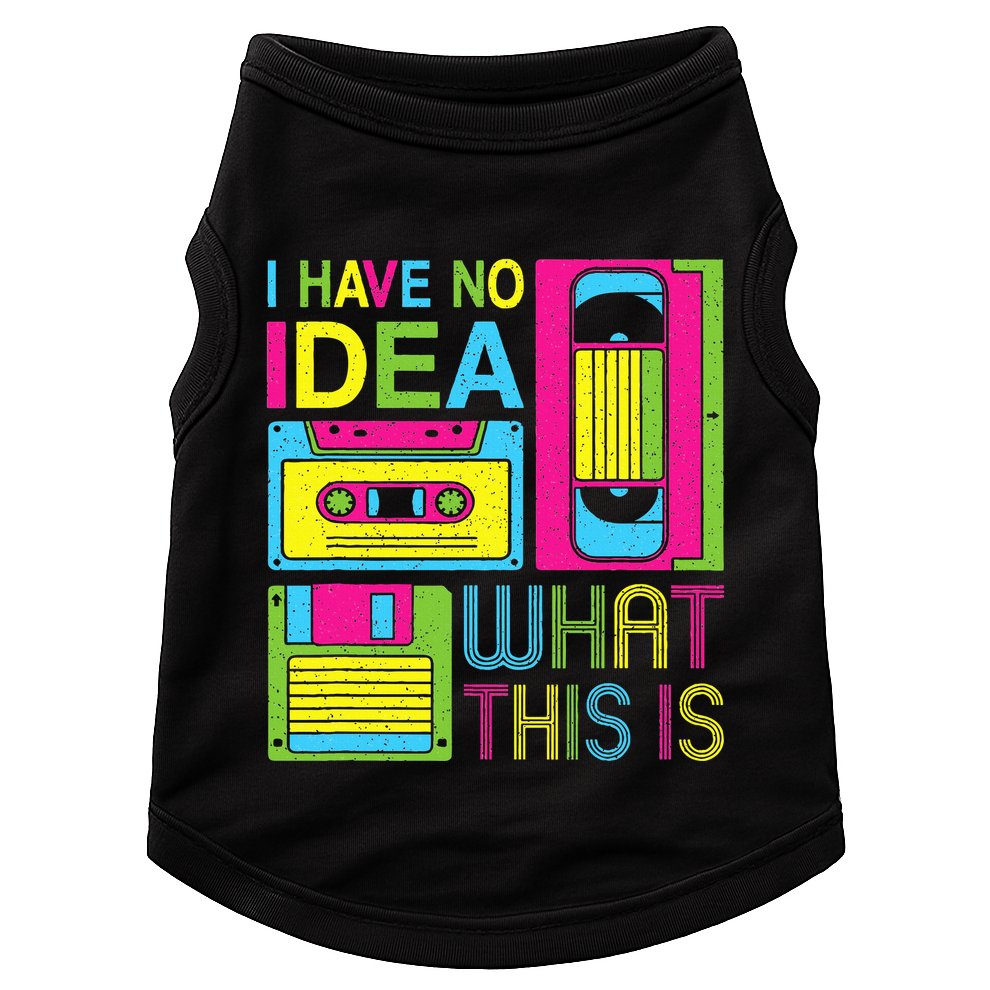 70s 80s 90s Outfit I Have No Idea What This Is Doggie Tank