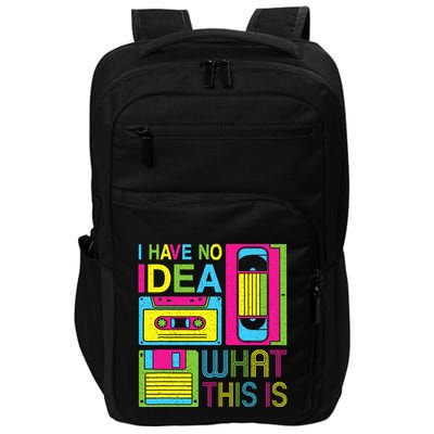 70s 80s 90s Outfit I Have No Idea What This Is Impact Tech Backpack
