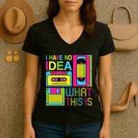 70s 80s 90s Outfit I Have No Idea What This Is Women's V-Neck T-Shirt