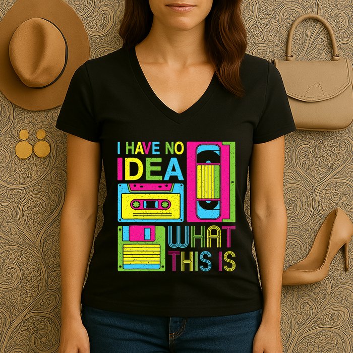 70s 80s 90s Outfit I Have No Idea What This Is Women's V-Neck T-Shirt