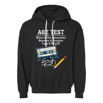 70S 80S 90S Vintage Cassette Tape & Pencil Funny Age Test Garment-Dyed Fleece Hoodie