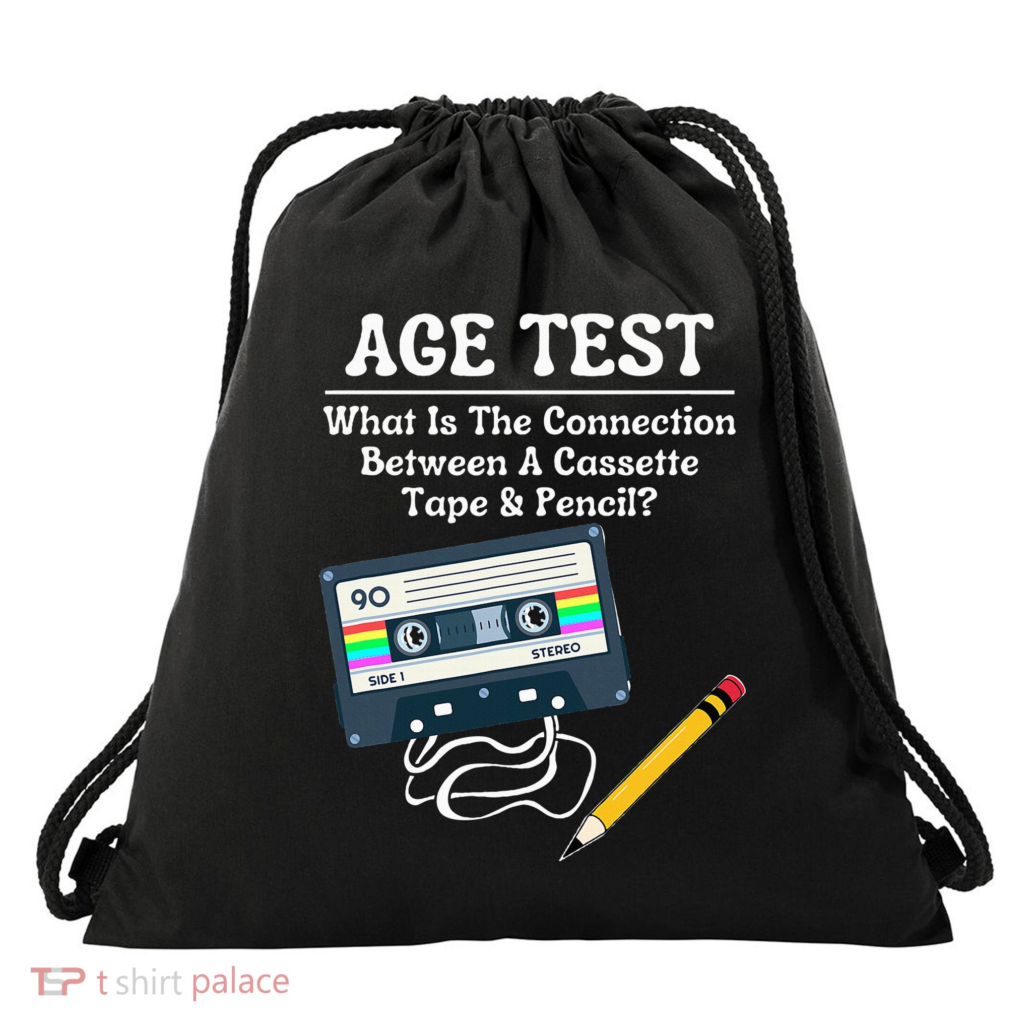 70S 80S 90S Vintage Cassette Tape & Pencil Funny Age Test Drawstring Bag