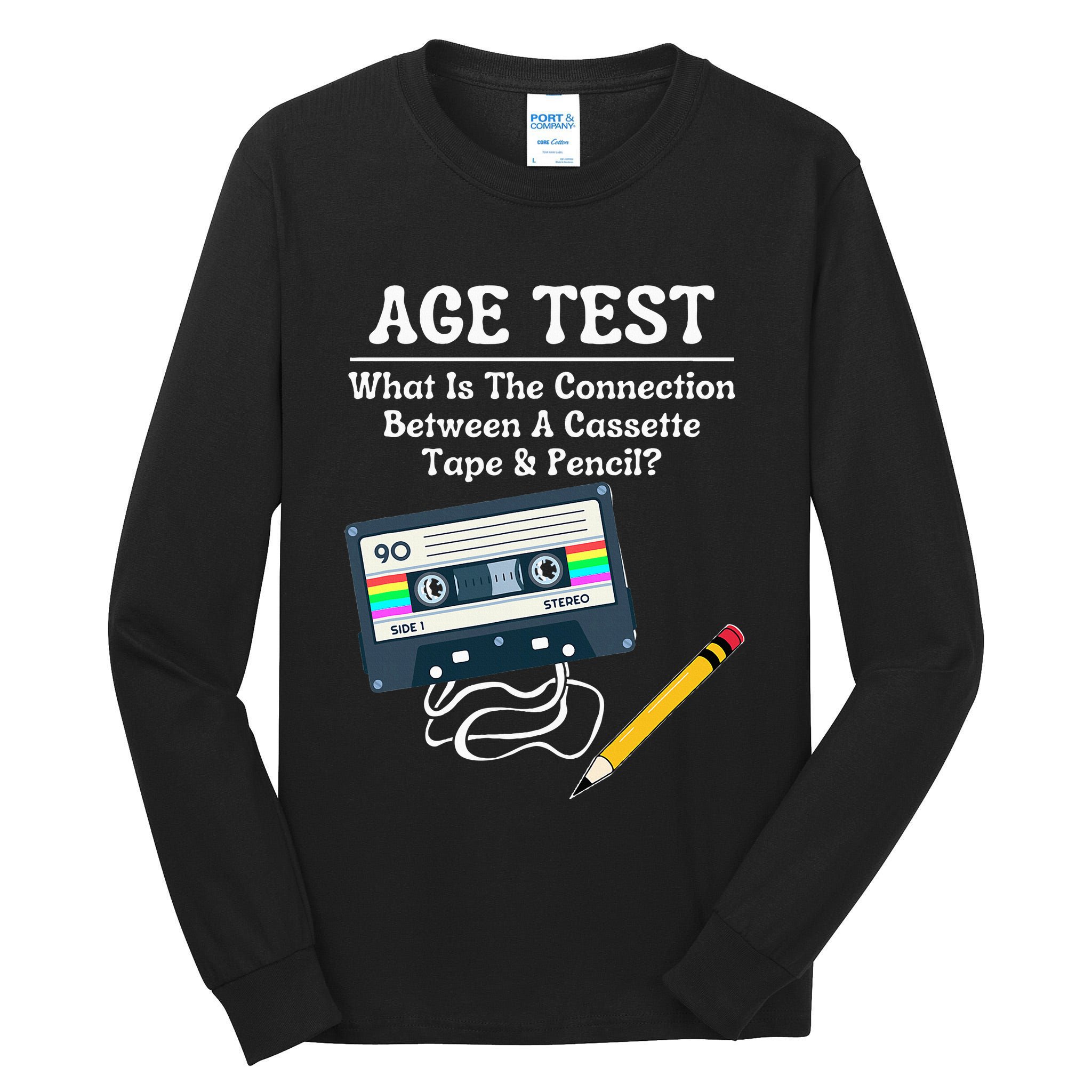 70S 80S 90S Vintage Cassette Tape & Pencil Funny Age Test Tall Long Sleeve T-Shirt