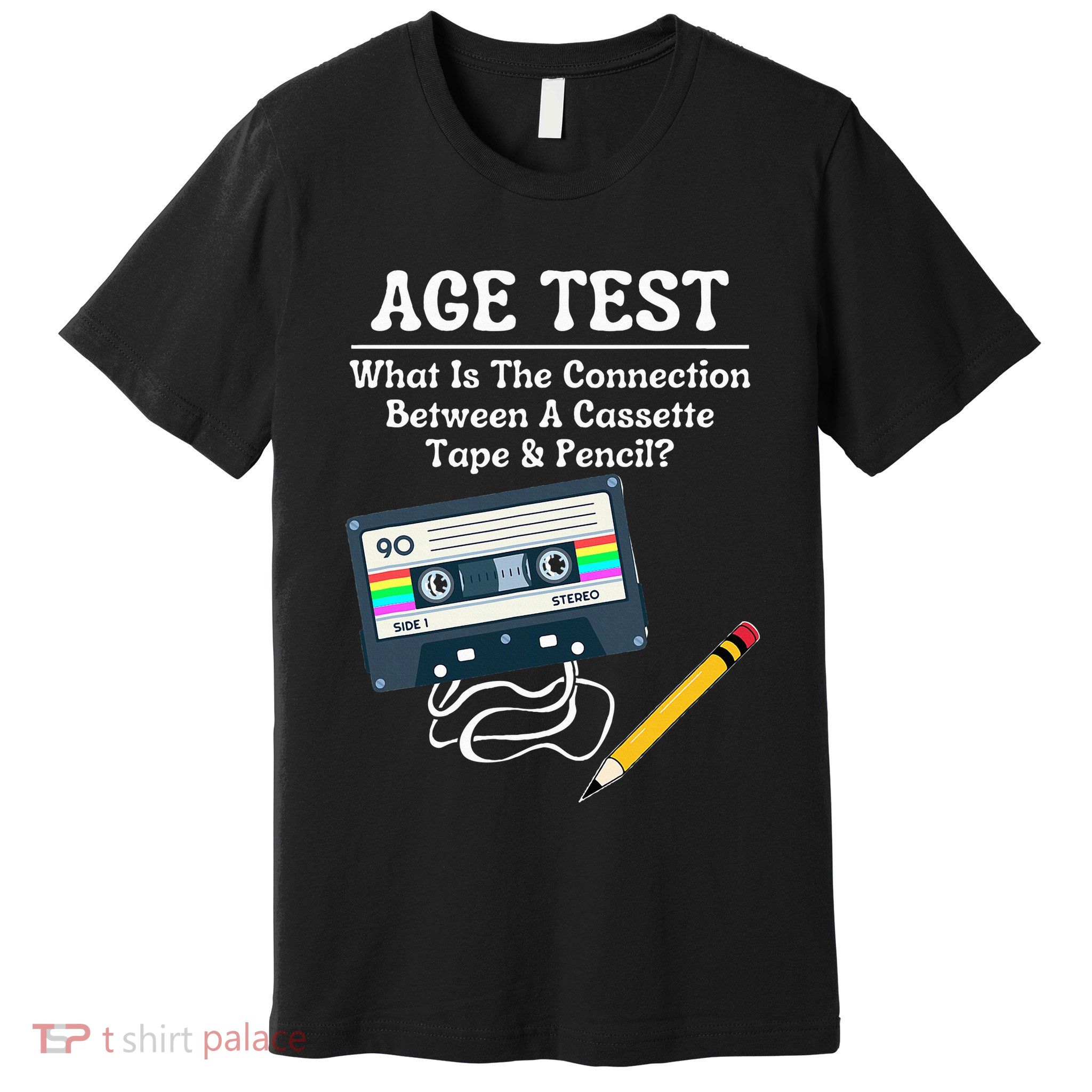 70S 80S 90S Vintage Cassette Tape & Pencil Funny Age Test Premium T-Shirt