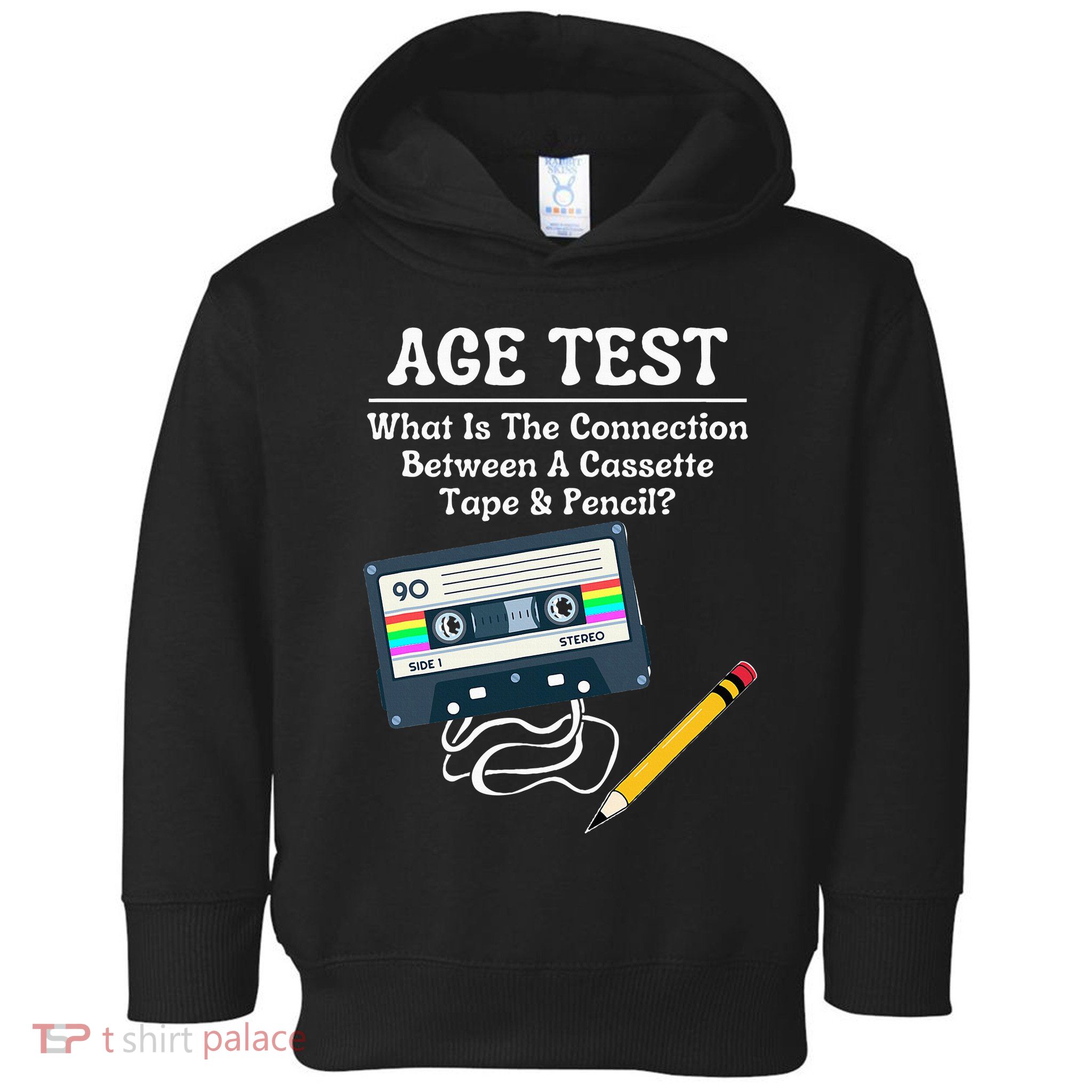 70S 80S 90S Vintage Cassette Tape & Pencil Funny Age Test Toddler Hoodie